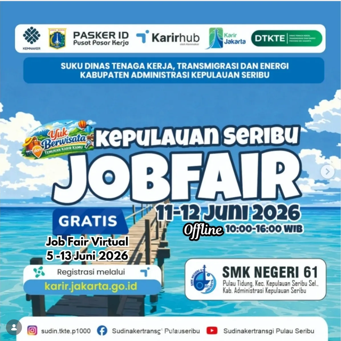 Job Fair Kabupaten Serang 2026 (Suku Dinas TKTE Wilayah Kepulauan Seribu) : 10-11 Juni 2026